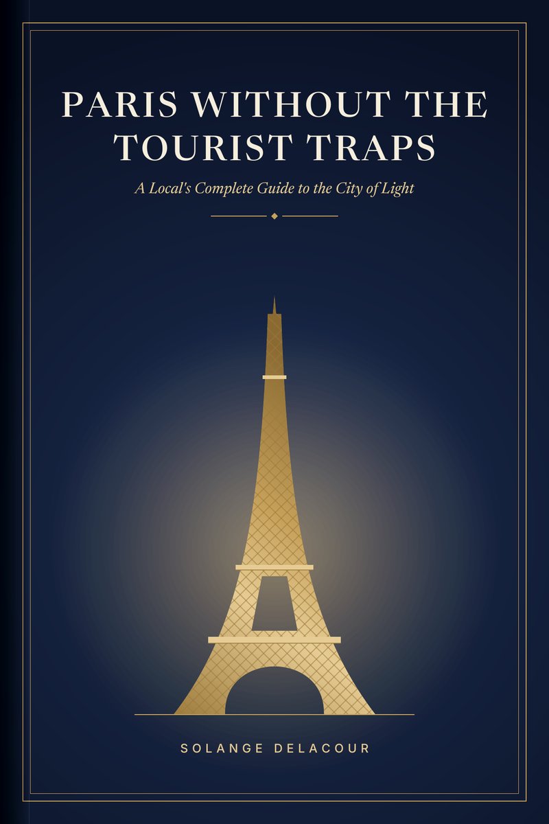 Paris Without the Tourist Traps book cover